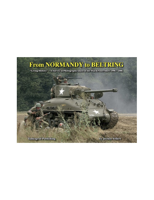 FROM NORMANDY TO BELTRING