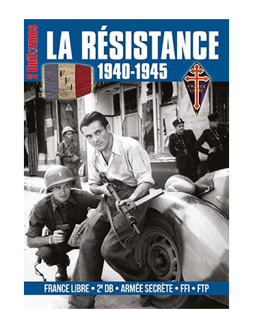 UNIFORMES THEMATIQUE N¡ 8 - LA RESISTANCE 1940-1945