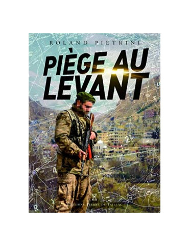 PIEGE AU LEVANT