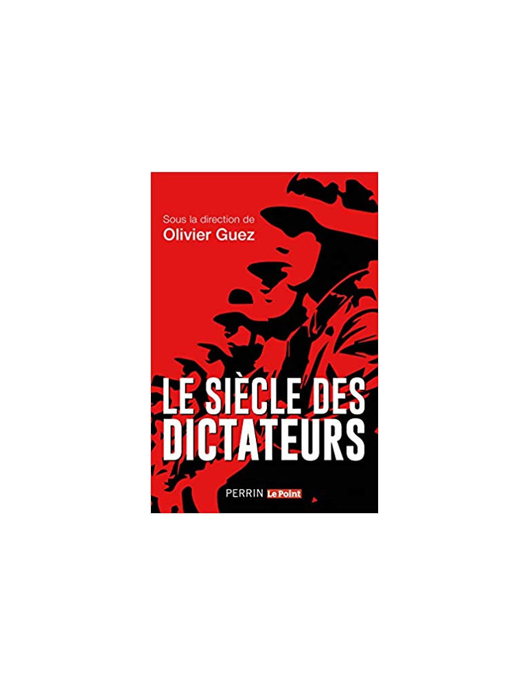 LE SIECLE DES DICTATEURS