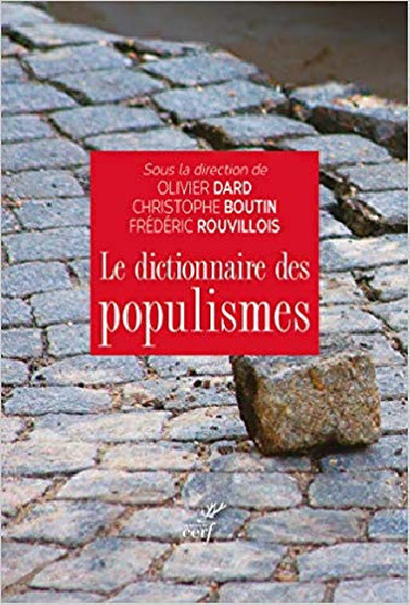 LE DICTIONNAIRE DES POPULISMES