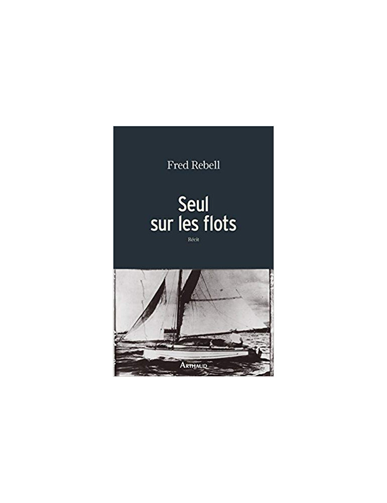 SEUL SUR LES FLOTS