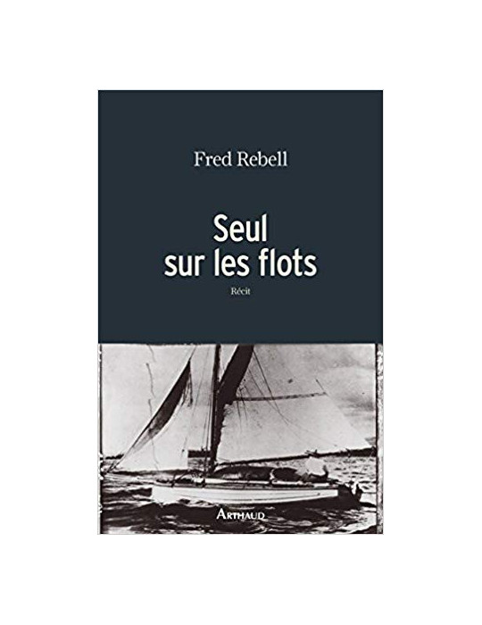 SEUL SUR LES FLOTS