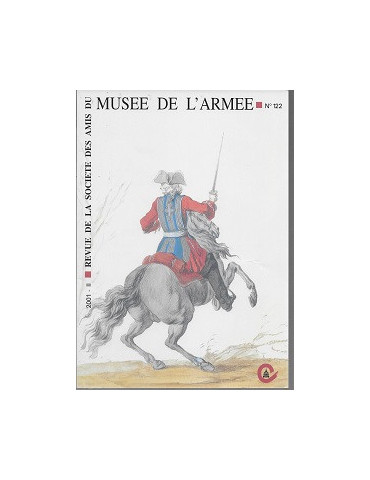 REVUE DE LA SOCIETE DES AMIS DU MUSEE DE LARMEE N¡122