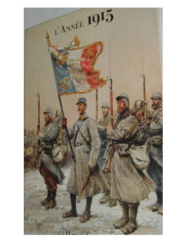 L ANNEE 1915: QUATRE-VINGTIEME ANNIVERSAIRE DE LANNEE 1915