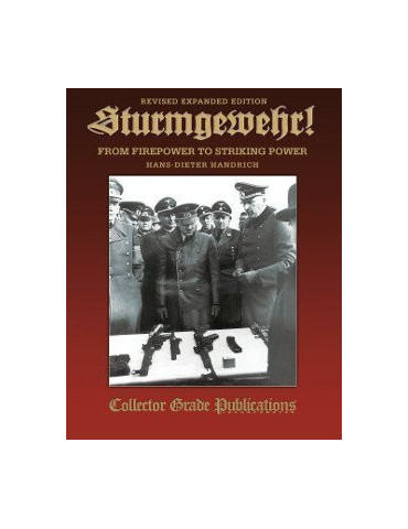 STURMGEWEHR ! FROM FIREPOWER TO STRIKING POWER