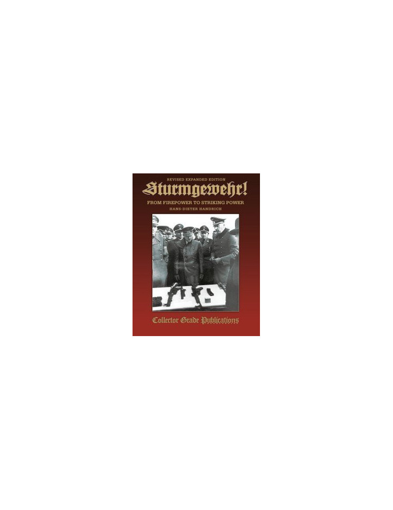 STURMGEWEHR ! FROM FIREPOWER TO STRIKING POWER