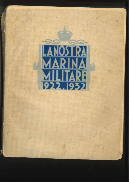 LANOSTRA MARINA MILITARE 1922-1932