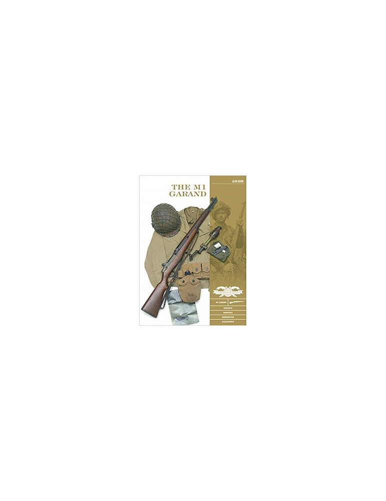 THE M1 GARAND
