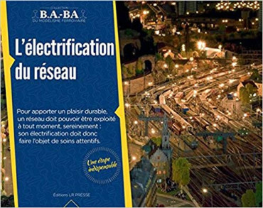 B.A.-BA VOL. 7: LÔELECTRIFICATION DU RESEAU