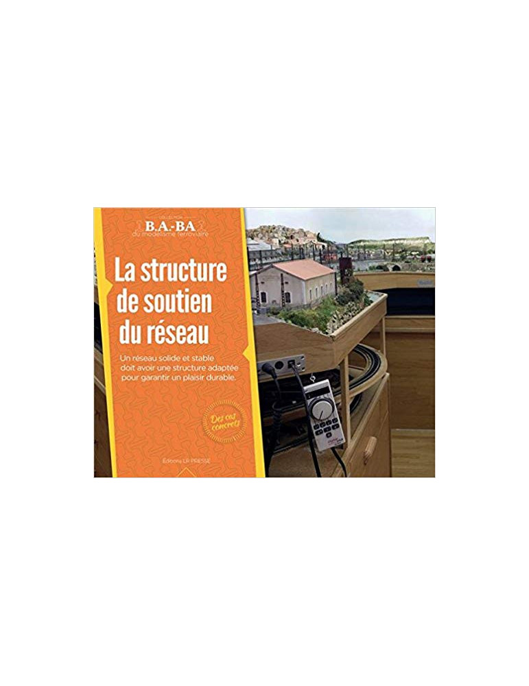B.A.-BA Vol. 5 : LA STRUCTURE DE SOUTIEN DU RESEAU