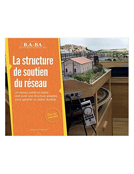 B.A.-BA Vol. 5 : LA STRUCTURE DE SOUTIEN DU RESEAU