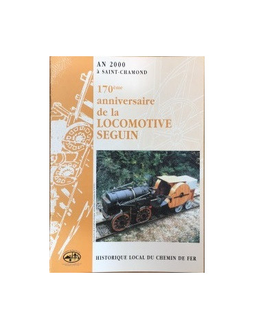 170me anniversaire de la Locomotive SEGUIN