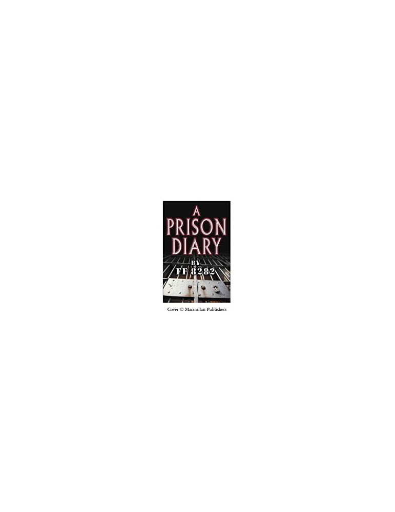 A Prison Diary by FF8282 A Prison Diary by FF8282