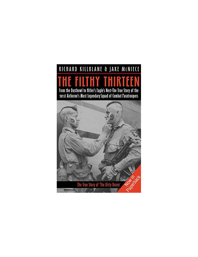 THE FILTHY THIRTEEN THE FILTHY THIRTEEN