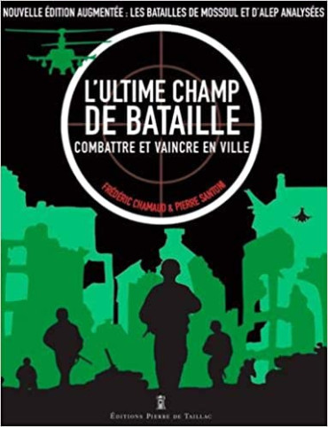 LÔULTIME CHAMP DE BATAILLE - COMBATTRE ET VAINCRE EN VILLE