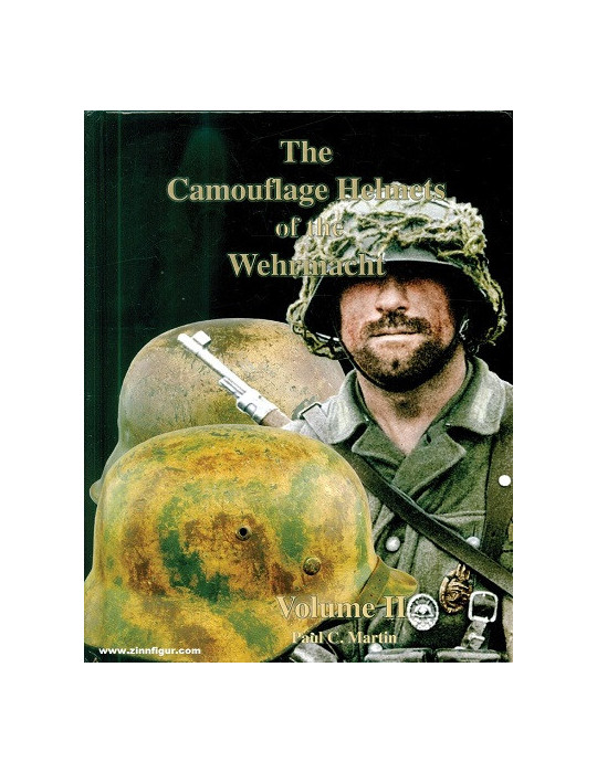 THE CAMOUFLAGE HELMETS OF THE WEHRMACHT Vol. II