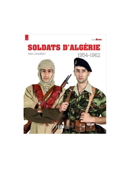 SOLDATS DÔALGERIE 1954-1962