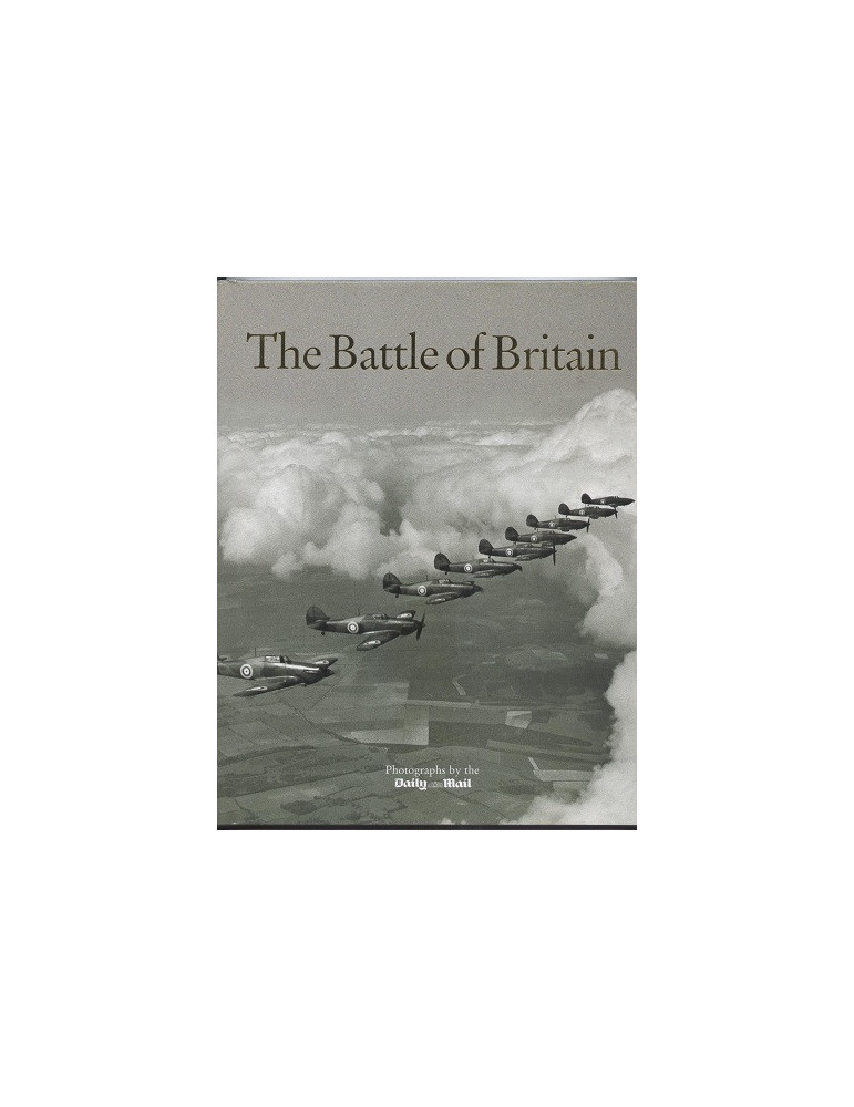 THE BATTLE OF BRITAIN THE BATTLE OF BRITAIN