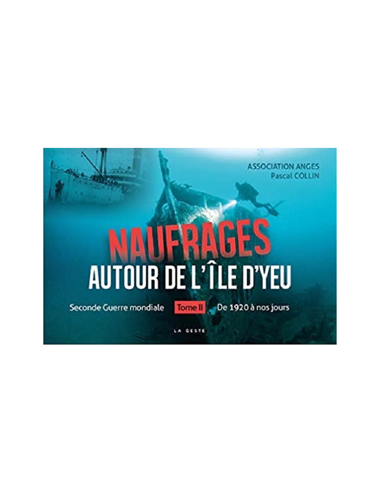 NAUFRAGES AUTOUR DE LILE DYEU TOME 2 NAUFRAGES AUTOUR DE LILE DYEU TOME 2