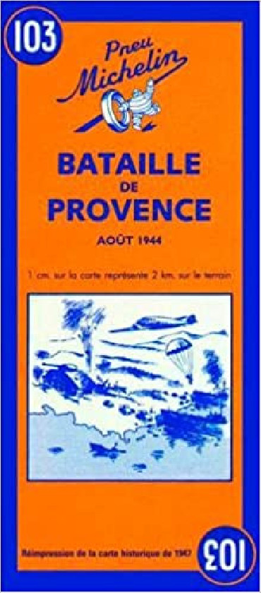 CARTE MICHELIN BATAILLE DE PROVENCE AOUT 1944