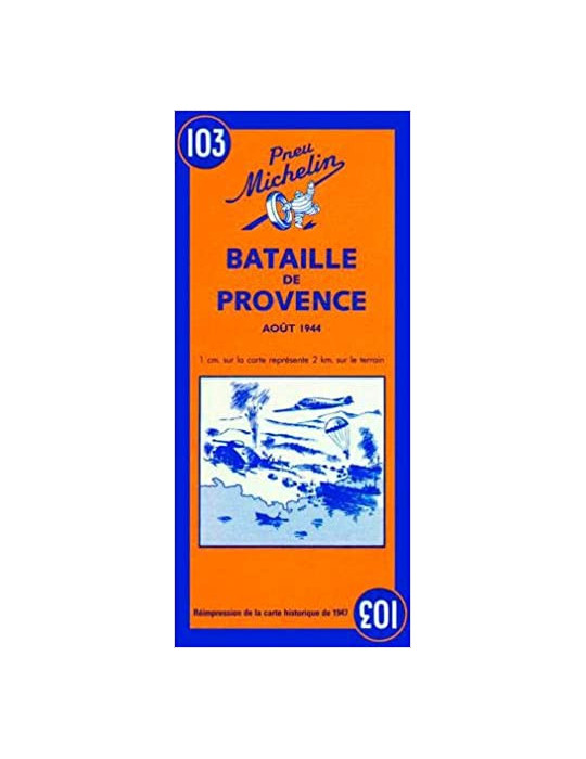 CARTE MICHELIN BATAILLE DE PROVENCE AOUT 1944