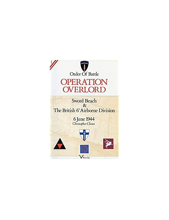 OPERATION OVERLORD I ORDER OF BATTLE