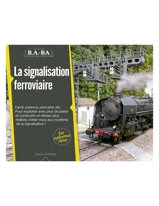 B.A.-BA Vol. 8 : LA SIGNALISATION FERROVIAIRE