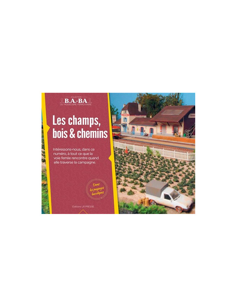 B.A.-BA Vol. 15 : LES CHAMPS, BOIS & CHEMINS