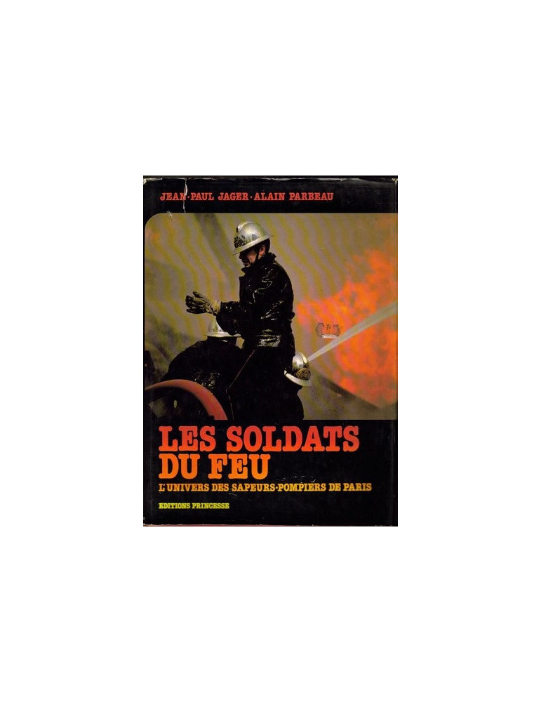 LES SOLDATS DU FEU