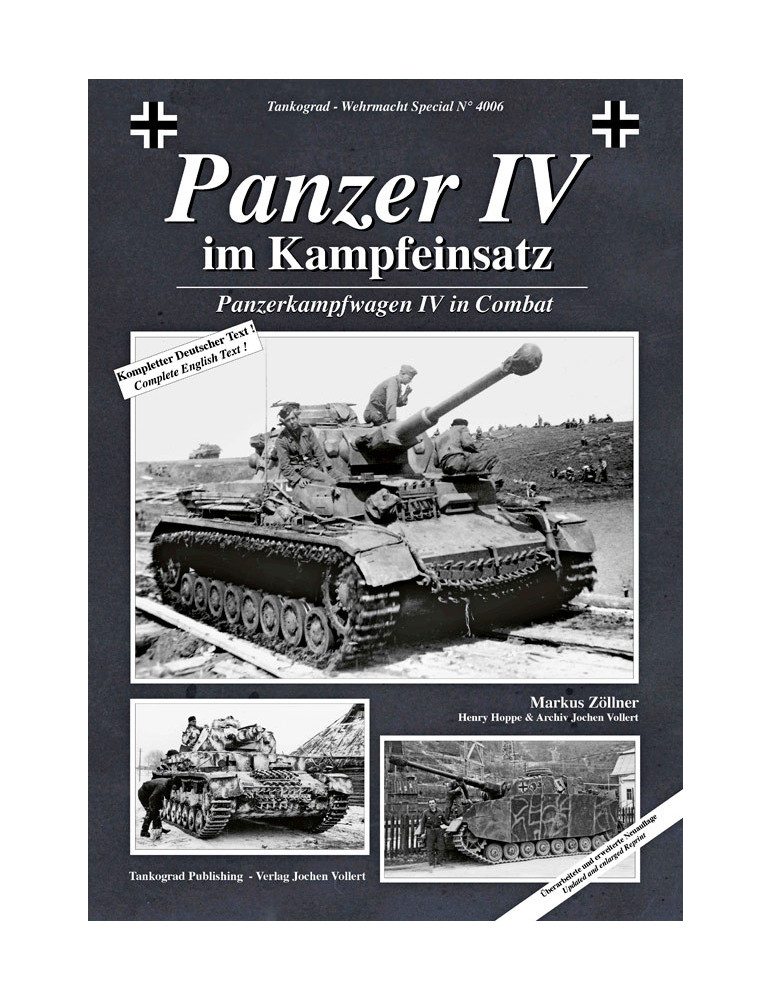 PANZER IV IM KAMPFEINSATZ - TANKOGRAD WEHRMACHT SPECIAL N¡ 4006