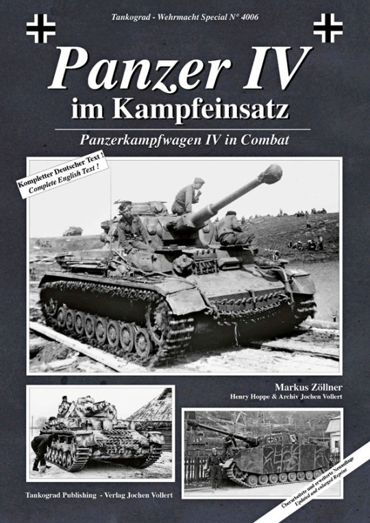 PANZER IV IM KAMPFEINSATZ - TANKOGRAD WEHRMACHT SPECIAL N¡ 4006