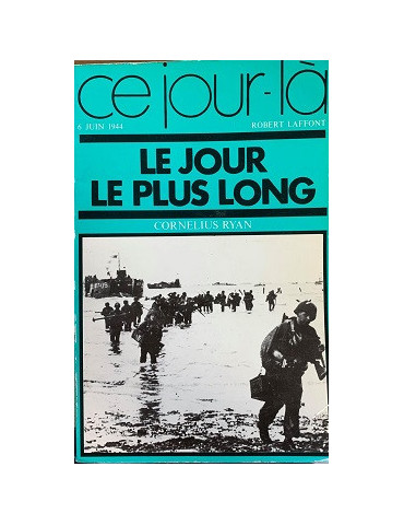 CE JOUR-LA, LE JOUR LE PLUS LONG