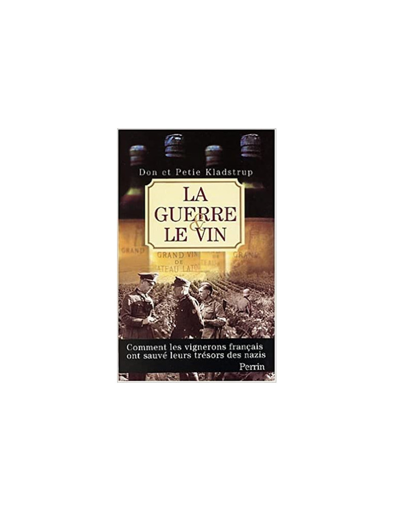 LA GUERRE & LE VIN
