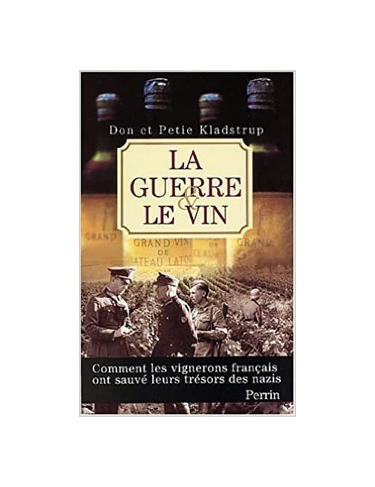 LA GUERRE & LE VIN