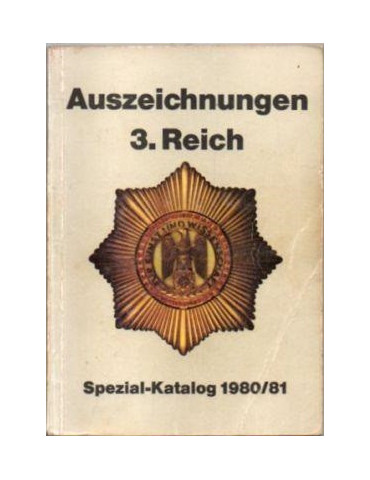 AUSZEICHNUNGEN 3.REICH SPEZIAL-KATALOG 1980/81
