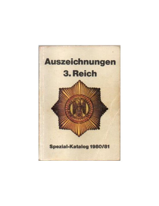 AUSZEICHNUNGEN 3.REICH SPEZIAL-KATALOG 1980/81