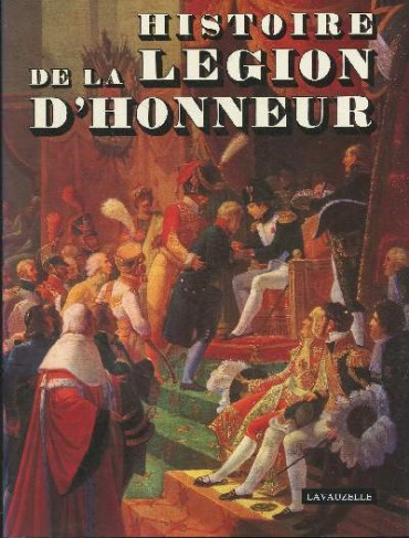 HISTOIRE DE LA LEGION DHONNEUR
