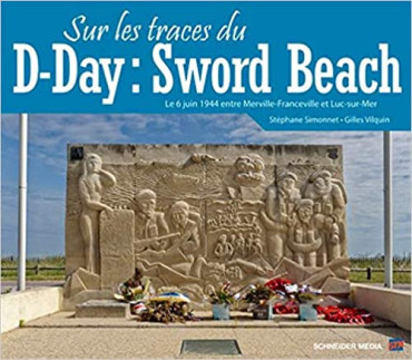 SUR LES TRACES DU D-DAY: SWORD BEACH