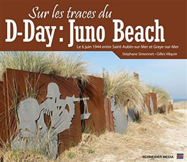 SUR LES TRACES DU D-DAY: JUNO BEACH