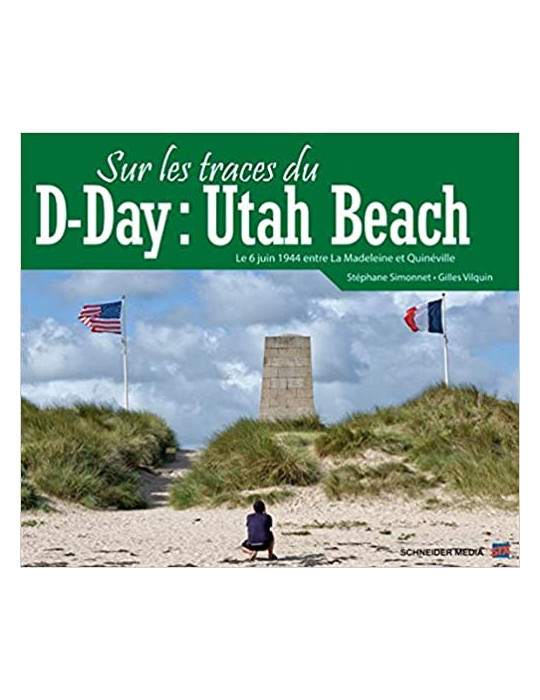SUR LES TRACES DU D-DAY: UTAH BEACH