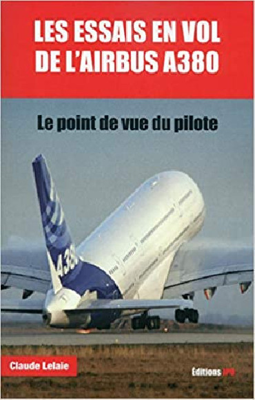 LES ESSAIS EN VOL DE LÔAIRBUS A380