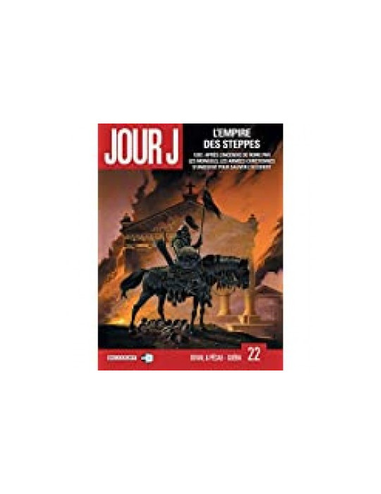 JOUR J - LÔEMPIRE DES STEPPES