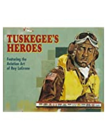 TUSKEGEEÔS HEROES