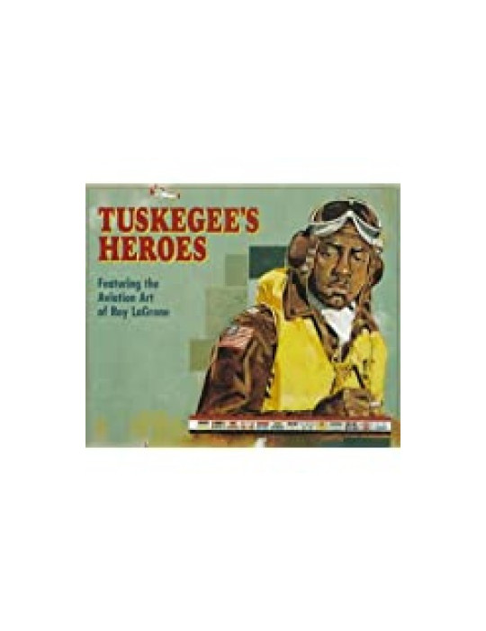 TUSKEGEEÔS HEROES