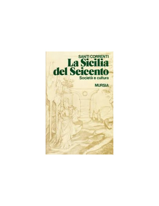 LA SICILIA SEL SEICENTO