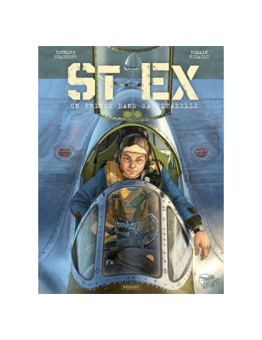 ST EX : UN PRINCE DANS SA CITADELLE