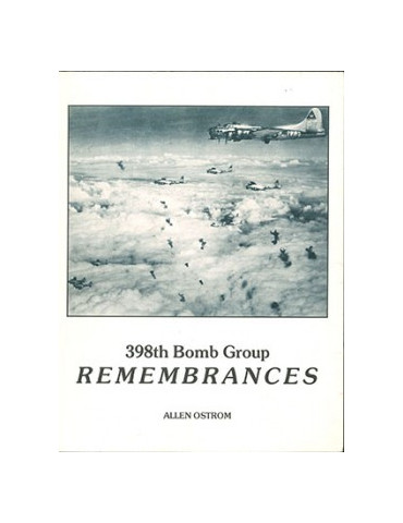 398th BOMB GROUP REMEMBRANCES