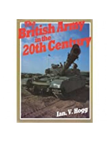THE BRITISH ARMY IN THE 20th CENTURY