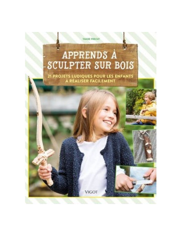 APPRENDS A SCULPTER SUR BOIS